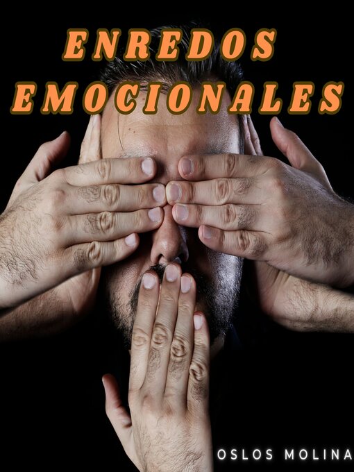 Title details for Enredos Emocionales by Oslos Molina - Available